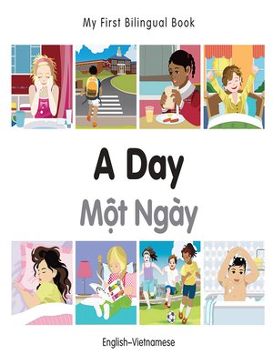 cover image of My First Bilingual Book–A Day (English–Vietnamese)